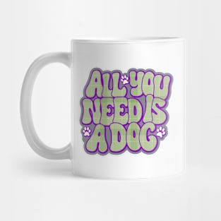 All You Need Is A Dog Plaid Text Mug